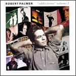 Addictions, Vol. 2 - Robert Palmer