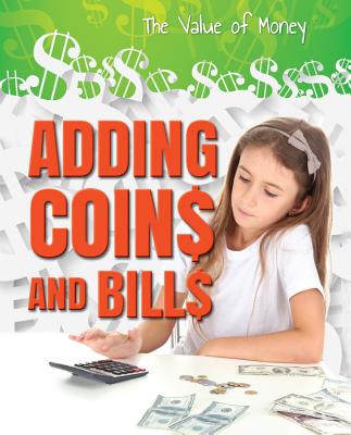 Adding Coins and Bills - Summers, Portia