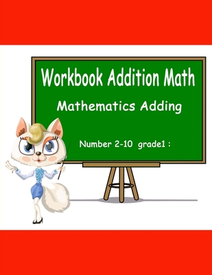 Adding Number for 2-10 Workbook Grades 1-2 - Parker, Alex