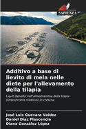 Additivo a base di lievito di mela nelle diete per l'allevamento della tilapia