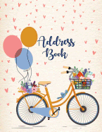 Address Book: Alphabetical Organizer Journal Notebook. Keep all your address information together (Contact, Address, Phone Number, Emails, Birthday) 300+ Spaces (Bicycle)