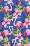 Address Book: For Contacts, Addresses, Phone, Email, Note, Emergency Contacts, Alphabetical Index with Tropical Flamingo on Blue