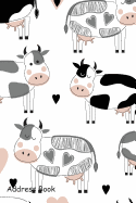 Address Book: For Contacts, Addresses, Phone Numbers, Email, Note, Alphabetical Index with Cute Different Cows