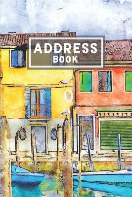 Address Book: For Organize and Record a Contact, Name, Birthday, Email, Mobile, Social Media - Watercolor Architecture - Mhieo Sonny