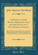 Addresses of John Romeyn Brodhead, Esq., and His Excellency, Gov; Horatio Seymour: Delivered Before the Clinton Hall Association, and Mercantile Library Association, at Their Celebration, Commemorative of the Removal of the Library to Astor Place, Held in