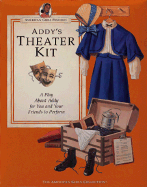 Addys Theater Kit - Porter, Connie, and Tripp, Valerie