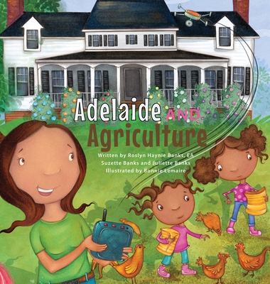 Adelaide and Agriculture - Banks, Roslyn H, and Banks, Suzette, and Banks, Juliette