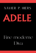 Adele: Eine Moderne Diva