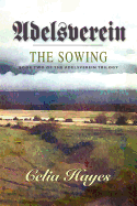 Adelsverein: The Sowing