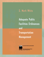 Adequate Public Facilities Ordinances and Transportation Management