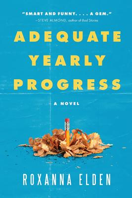 Adequate Yearly Progress - Elden, Roxanna