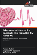 Aderenza ai farmaci e pazienti con malattie CV Parte 02