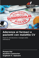 Aderenza ai farmaci e pazienti con malattie CV