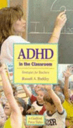 ADHD in the Classroom: Strategies for Teachers