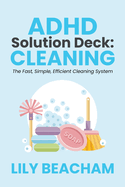 ADHD Solution Deck: Cleaning