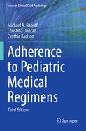 Adherence to Pediatric Medical Regimens