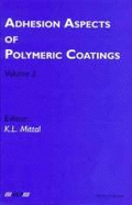 Adhesion Aspects of Polymeric Coatings - Mittal, K L (Editor)