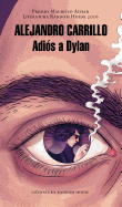 Adi?s a Dylan / Goodbye Dylan