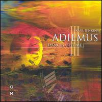 Adiemus III: Dances of Time - Adiemus