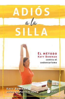 Adios a la Silla - Bowman, Katy