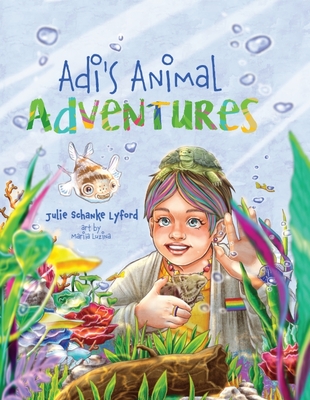 Adi's Animal Adventures - Schanke Lyford, Julie