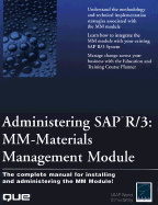 Administering SAP/R3: The MM-Materials Management Module