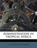 Administration in Tropical Africa