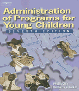 Administration of Programs for Young Children - Click, Phyllis M, and Karkos, Kimberly A