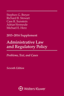 Administrative Law and Regulatory Policy: Problems, Text, and Cases, Seventh Edition, 2022-2023 Case Supplement