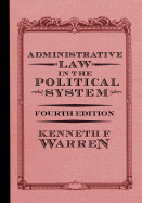 Administrative Law in the Political System: Fourth Edition