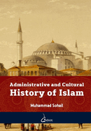 Adminstration and cultural history of islam V3