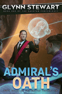 Admiral's Oath: Dakotan Confederacy Book 1