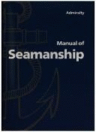 Admiralty Manual of Seamanship: 1995 Edition