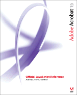 Adobe Acrobat 7.0 Official JavaScript Reference