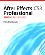 Adobe After Effects Cs3 Professional Studio Techniques