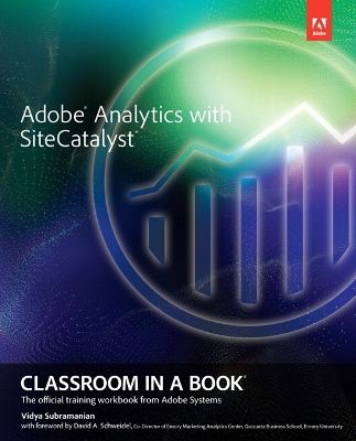 Adobe Analytics with SiteCatalyst - Subramanian, Vidya
