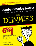 Adobe Creative Suite 2 All-In-One Desk Reference for Dummies
