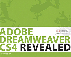 Adobe Dreamweaver Cs4 Revealed