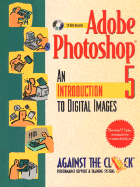Adobe Photoshop 5: An Introduction to Digital Images