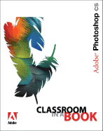 Adobe Photoshop CS Classroom in a Book - Adobe Creative Team, Sandee, and Adobe Creative Team, Unknown