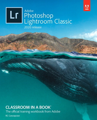 adobe photoshop lightroom classic classroom in a book
