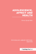 Adolescence, Affect and Health