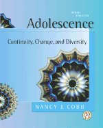 Adolescence: Continuity, Change, and Diversity