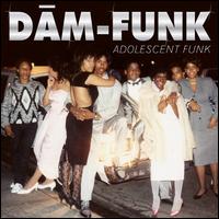 Adolescent Funk - Dm-Funk