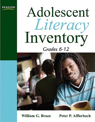 Adolescent Literacy Inventory, Grades 6-12 - Brozo, William G., and Afflerbach, Peter P.