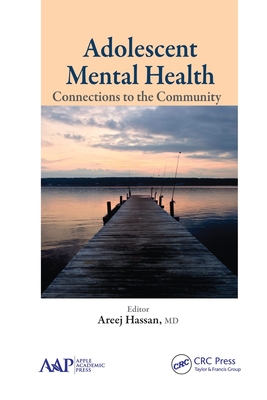 Adolescent Mental Health: Connections to the Community - Hassan, Areej (Editor)