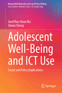 Adolescent Well-being and ICT Use: Social and Policy Implications