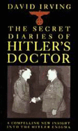 Adolf Hitler: The Medical Diaries