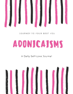 Adonicaisms: A Daily Self-Love Journal