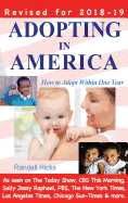 Adopting in America: How to Adopt Within One Year (2018-2019 Edition)